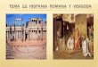 Tema  12. Hispania romana y visigoda