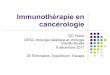 ImmunothéRapie En CancéRologie
