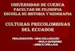 Culturas Precolombinas del Ecuador