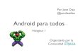 Android para todos - Hangout I