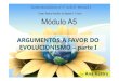 3 -Argumentos a favor do evolucionismo (parte I)