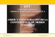 CRISIS Y CONSOLIDACIÓN DE LA CONVERGENCIA DE MEDIOS (2000-2008)