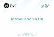 Introduccion a ux - IxDA Mendoza - Taller UX