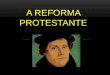 A Reforma protestante