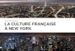 La culture française à new york