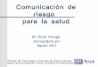 Comunicación de riesgos en comunidades e infancia (O. Tarragó)