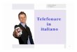 Telephoning in Italian