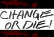 Keynote   Change or Die