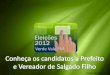 Conheça os candidatos a Prefeito e Vereador de Salgado Filho