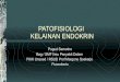 Patofisiologi kelainan endokrin