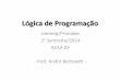 Lógica de Programação - Unimep/Pronatec - Aula03