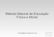 Método Natural De Educação Física e Moral