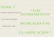 Tema  3 Los instrumentos musicales y su clasificación