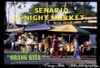 Senarion of Night Market