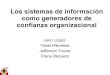 Sistemas de informacion como generadores de confianza organizacional