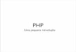PHP - Uma Pequena Introducao
