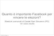 Facebook ed elezioni - Un caso studio