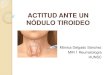 Actitud ante un nódulo tiroideo