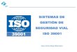 ISO 39001 Comunidad de Madrid 13 de mayo 2014 ()