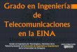 Grado en Ingeniería de Telecomunicaciones en la EINA