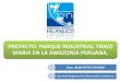 Proyecto Parque Industrial Tingo María en la Amazonía Peruana