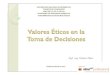 Valores eticos y la toma de decisiones