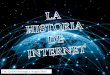 La historia de internet