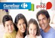 Case The Group - Carrefour Reinauguração