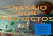 Presentación trabajo por proyectos (1)