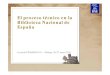 El proceso técnico en la Biblioteca Nacional de España. Mar Hernández Agustí