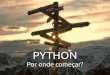 Python: Por onde comecar?