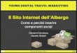 Il sito Internet dell’albergo: come e perché inserire componenti social – Giovanni Cerminara e Daniele Ghidoli