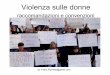 Violenza sulle donne. Raccomandazioni e diritto internazionale