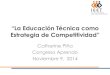 La Educación Técnica como Estrategia de Competitividad - Catherine Piña