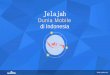 Baidu - Jelajah Dunia Mobile di Indonesia - 2014