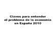 Claves para entender el problema de la economía española