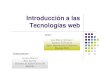 Introducción tecnologías web