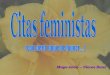 Citas Feministas, humor,citas famosas