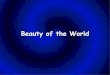 Beautyof theworld