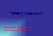 Práctica 6: Presentación de HMES