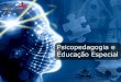 Pós-graduação em Psicopedagogia e Educação Especial - Pós Educa+ EAD