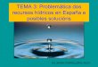 Tema 3: Problemática dos recursos hídricos en España e posibles solucións