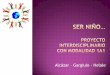 Ser niño -  Premio Conurso Conectar la Igualdad - Propuestas para el aula (2011)