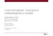F. Moauro - A. Ciammola - I conti trimestrali: innovazioni metodologiche e risultati