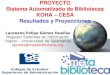 Proyecto Sistema Automatizado de Bibliotecas KOHA CESA