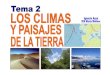 Tema 2. LOS CLIMAS Y PAISAJES DE LA TIERRA