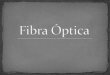 Informatica y Telecomunicaciones(Fibra Optica)