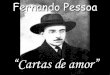 "Cartas de amor" de Fernando Pessoa