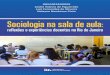 Sociologia na sala de aula: reflexões e experiências docentes no estado do Rio de Janeiro