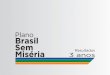 Caderno Brasil Sem  Miséria  - Resultados 3 anos